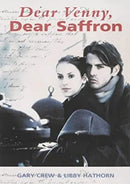Dear Venny, Dear Saffron (Flyways) by Crew, Gary|Hathorn, Libby | Paperback | Subject:Literature & Fiction | Item: F3_C2_2855