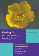 Caring for Someone with a Hearing Loss (Carers Handbook S.) by Lewycka, Marina | Paperback |  Subject: Family & Relationships | Item Code:2522