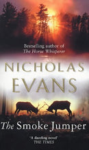 The Smoke Jumper by Evans, Nicholas | Subject:Fiction