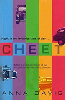 CHEET by Davis, Anna | Paperback |  Subject: Contemporary | Item Code:5132