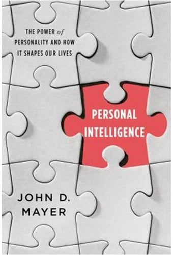 Personal Intelligence the Power of Personality and How it Shapes Our Lives by John Mayer | Used Good | Paperback | Subject: Self Help