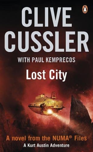 Lost City:A Novel From The NUMA Files by Cussler, Clive|Kemprecos, Paul | Subject:Action & Adventure