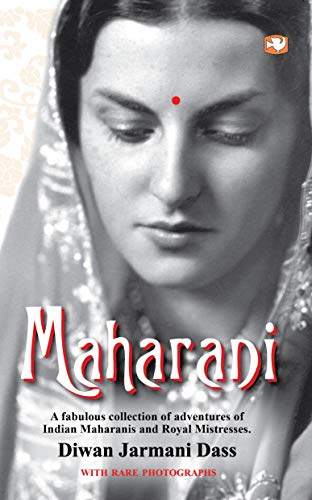 Maharani (English) by Diwan Jarmani Dass | Subject: Contemporary Fiction
