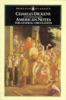 American Notes for General Circulation (English Library) by Dickens, Charles | Paperback |  Subject: Essays | Item Code:R1|C1|1026