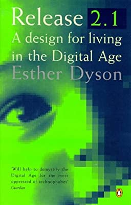 Release 2.1: A Design for Living in the Digital Age