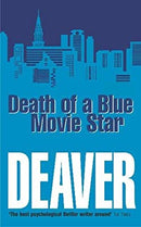 Death of a Blue Movie Star (Rune thrillers - Old Edition) by Deaver, Jeffery | Paperback | Subject:Contemporary Fiction | Item: F3_B3_1685