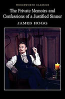 The Private Memoirs & Confessions of a Justified Sinner (Wordsworth Classics) by James Hogg | Paperback |  Subject: Classic Fiction | Item Code:10570