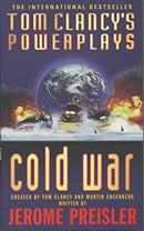 Tom Clancy's Power Plays: Cold War (Tom Clancy's Power Plays S.) by Clancy, Tom | Paperback | Subject:Action & Adventure | Item: F3_C5_3195