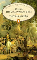 Under the Greenwood Tree (Penguin Popular Classics) by Hardy, Thomas | Paperback |  Subject: Classic Fiction | Item Code:R1|E5|2322