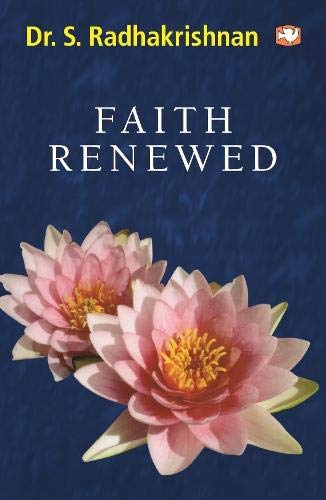 Faith Renwed by Radhakrishnan, Dr. S | Subject: Contemporary Fiction
