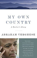 My Own Country: A Doctor's Story by Verghese, Abraham | Paperback |  Subject: Biographies & Autobiographies | Item Code:R1|G6|3199