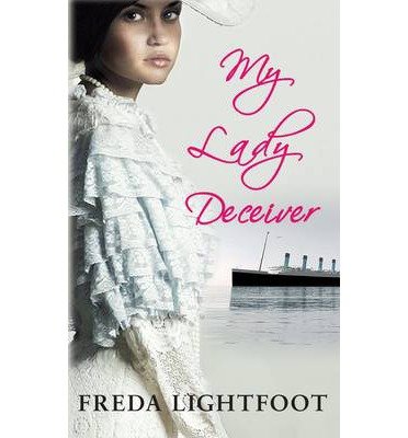 My Lady Deceiver by Lightfoot, Freda | Hardcover |  Subject: Contemporary Fiction | Item Code:HB/185