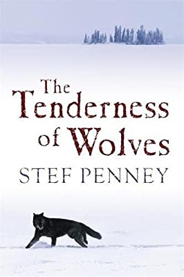 The Tenderness of Wolves by Penney, Stef | Paperback |  Subject: Action & Adventure | Item Code:R1|H1|3715