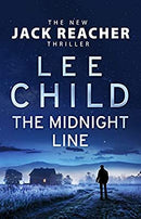 The Midnight Line (Jack Reacher) by Child, Lee | Paperback |  Subject: Crime, Thriller & Mystery | Item Code:10610