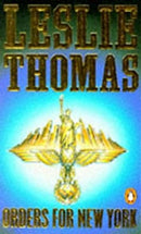 Orders For New York by Thomas, Leslie | Paperback |  Subject: Biographies & Autobiographies | Item Code:R1|G1|2850