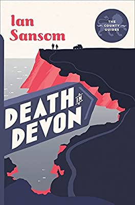 Death in Devon (The County Guides) by Sansom, Ian | Hardcover |  Subject: Contemporary Fiction | Item Code:HB/202