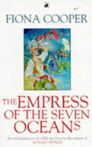 The Empress of the Seven Oceans by Cooper, Fiona | Paperback | Subject:Contemporary Fiction | Item: F3_C4_3278