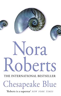 Chesapeake Blue: Chesapeake Bay Vol 4 by Roberts, Nora | Paperback |  Subject: Contemporary Fiction | Item Code:R1|F2|2548