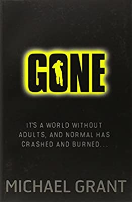 Gone by Michael Grant | Paperback |  Subject: Action & Adventure | Item Code:R1|I4|3770