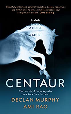 Centaur by Murphy, Declan|Rao, Ami | Paperback |  Subject: Biographies & Autobiographies | Item Code:R1|I1|3516