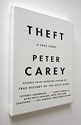 Theft: A Love Story (Vintage International) by Carey, Peter | Paperback | Subject:Contemporary Fiction | Item: FL_R1_H4_5462_120321_9780307276483