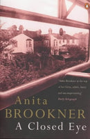 A Closed Eye by Brookner, Anita | Subject:Literature & Fiction