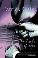 The Facts of Life by Gale, Patrick | Paperback | Subject:Contemporary Fiction | Item: F3_C1_2402
