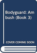 Bodyguard: Ambush (Book 3) by Chris Bradford | Paperback | Subject:0 | Item: F3_B2_5317