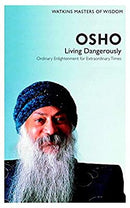 Living Dangerously by OSHO | Paperback |  Subject: Mind, Body & Spirit | Item Code:R1|C2|1126