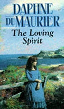 Loving Spirit by Du Maurier, Daphne|Dumaurier | Paperback | Subject:Contemporary Fiction | Item: F3_C5_3805