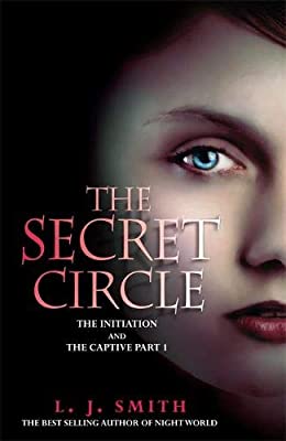 The Initiation: The Initiation and The Captive Part 1 (The Secret Circle)