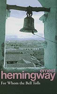 For Whom The Bell Tolls by Hemingway, Ernest | Paperback |  Subject: Classic Fiction | Item Code:R1|C5|1416