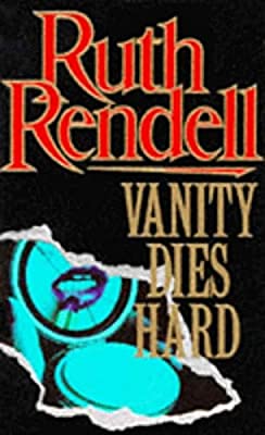 Vanity Dies Hard by Rendell, Ruth | Paperback |  Subject: Crime, Thriller & Mystery | Item Code:R1|D4|1747