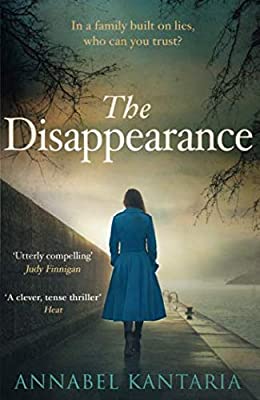 The Disappearance: A gripping thriller that will keep you guessing by Kantaria, Annabel | Paperback | Subject:Contemporary Fiction | Item: FL_F3_D2_4748
