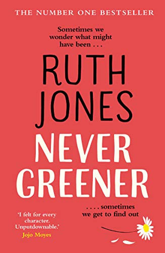 Never Greener by Jones, Ruth | Subject:Literature & Fiction