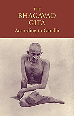The Bhagavad Gita According to Gandhi by GANDHI, MAHATMA | Paperback |  Subject: Religion & Spirituality | Item Code:R1|C4|1271