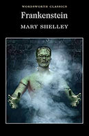 Frankenstein (Wordsworth Classics) by Mary Shelley | Paperback |  Subject: Classic Fiction | Item Code:R1|C4|1247
