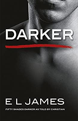 Darker: 'Fifty Shades Darker' as told by Christian by James, E L | Paperback |  Subject: Contemporary | Item Code:10605