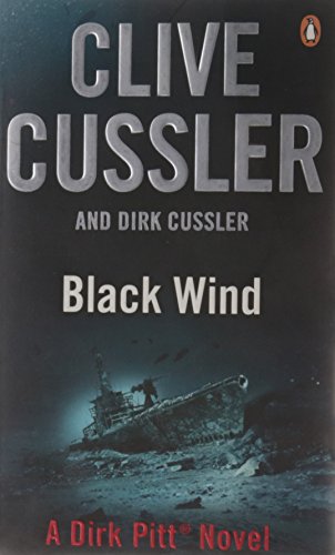 Black Wind: Dirk Pitt #18 (The Dirk Pitt Adventures) by Cussler, Clive|Cussler, Dirk | Subject:Action & Adventure