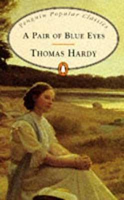 A Pair of Blue Eyes (Penguin Popular Classics) by Hardy, Thomas | Paperback |  Subject: Classic Fiction | Item Code:R1|C5|1293