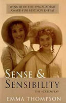 Sense and Sensibility: Screenplay by Thompson, Emma|Austen, Jane | Paperback |  Subject: Cinema & Broadcast | Item Code:R1|C1|1027