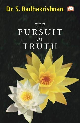 The Pursuit of Truth by Radhakrishnan, Dr. S | Subject: Contemporary Fiction