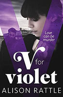 V for Violet by Rattle, Alison | Paperback |  Subject: Historical | Item Code:2643