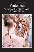 Vanity Fair (Wordsworth Classics) by William Makepeace Thackeray | Paperback |  Subject: Classic Fiction | Item Code:R1|C7|1563