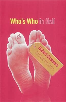 Who's Who in Hell by Chalmers, Robert | Used Good | Paperback |  Subject: Contemporary Fiction | Item Code:3030