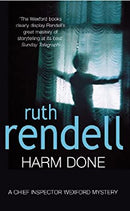 Harm Done: (A Wexford Case) by Rendell, Ruth | Paperback |  Subject: Contemporary Fiction | Item Code:R1|E5|2358