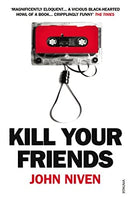 Kill Your Friends by Niven, John | Paperback | Subject:Contemporary Fiction | Item: F3_B1_5181