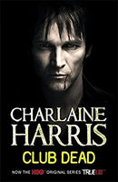 Club Dead: A True Blood Novel (True Blood Novel - Old Edition) by Harris, Charlaine | Paperback | Subject:Romance | Item: F3_B3_5141
