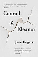 Conrad & Eleanor: a drama of one couple?s marriage, love and family, as they head towards crisis by Rogers, Jane | Used Good | Paperback |  Subject: Contemporary Fiction | Item Code:3022