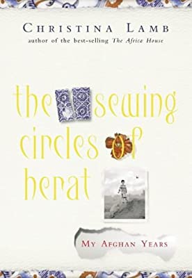 The Sewing Circles of Herat by Lamb, Christina | Hardcover |  Subject: Biographies & Autobiographies | Item Code:HB/247